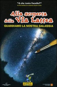 Copertina “Alla scoperta della Via Lattea”