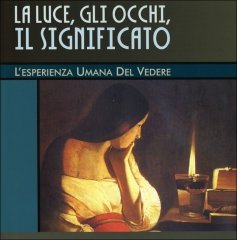 la-luce-gli-occhi-il-significato